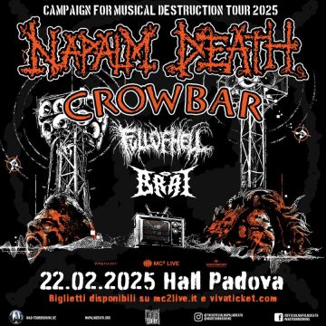 NAPALM DEATH: il 22 febbraio dal vivo a Padova con Crowbar e Full Of Hell