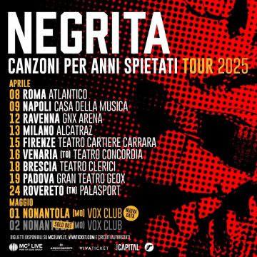 NEGRITA: Canzoni per anni spietati Tour, raddoppia la data di Modena