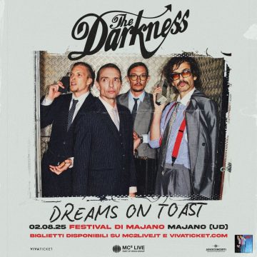 THE DARKNESS: una data in estate al Festival di Majano