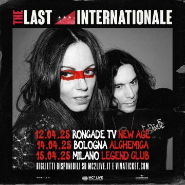 THE LAST INTERNATIONALE: tre date in Italia ad aprile